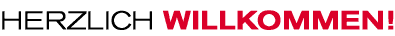Herzlich Willkommen!